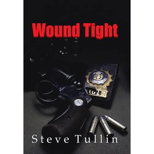 Wound Tight - Hardcover