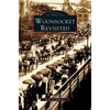 Woonsocket Revisited - Hardcover