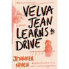 Velva Jean Learns to Drive: Book 1 in the Velva Jean series - Paperback