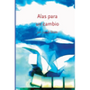 Alas para un cambio: Desarrollo sistémico de las organizaciones - Paperback