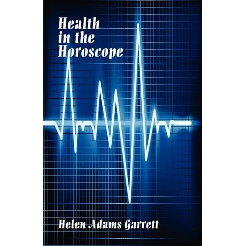 Health in the Horosope - Paperback