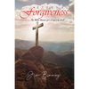 Eternal Forgiveness: The Bible's Answer for Lingering Guilt - Paperback