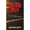 Digging Deep - Hardcover