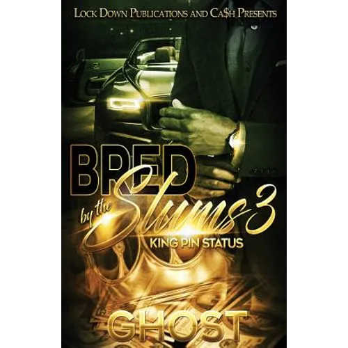 Bred by the Slums 3: King Pin Status - Paperback