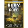 Body Under the Café: A Viking Witch Mystery - Hardcover