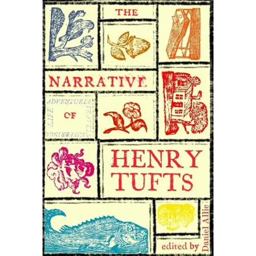 The Narrative of Henry Tufts: Second Complete Edition - Paperback