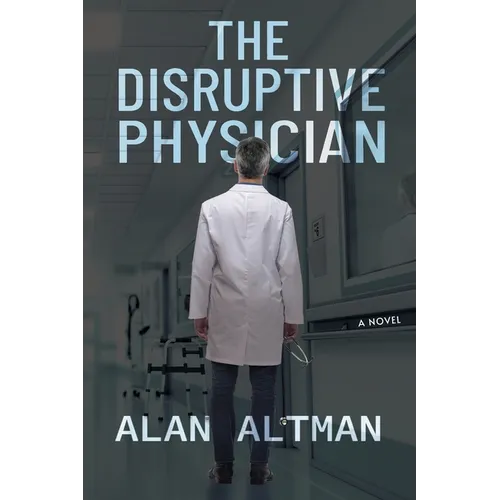 The Disruptive Physician - Paperback