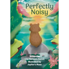 Perfectly Noisy - Paperback