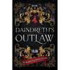 Daindreth's Outlaw - Paperback