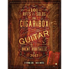 101 Riffs and Solos for Cigar Box Guitar: Essential Lessons for 3 String Slide Cigar Box Guitar! - Paperback