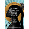 The Day God Saw Me as Black - Hardcover