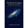 The Kolob Theorem, New Edition with Added Chapter: A Mormon's View of God's Starry Universe - Paperback