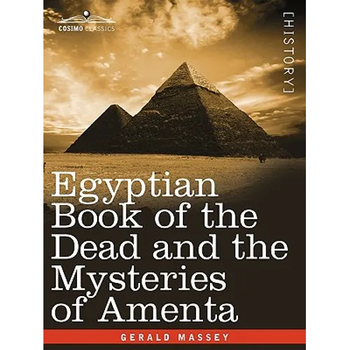 Egyptian Book of the Dead and the Mysteries of Amenta - Paperback