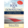 The Book on Downsizing: 7 Steps to Rightsize the Rest of Your Life - Hardcover