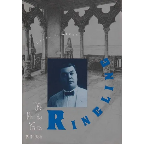 Ringling: The Florida Years, 1911-1936 - Paperback