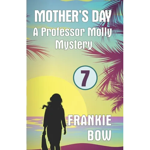 Mother's Day: A Professor Molly Mystery - Paperback