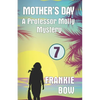 Mother's Day: A Professor Molly Mystery - Paperback