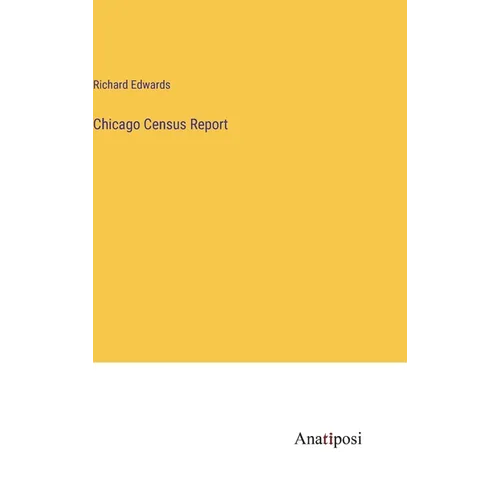 Chicago Census Report - Hardcover