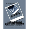 My Second Career; A retired cop, A retired gangster and the Russian Mob: Inspired by True Events - Paperback