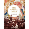 The Wardle Family and Its Circle: Textile Production in the Arts and Crafts Era - Hardcover