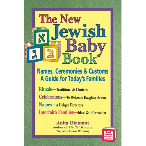 The New Jewish Baby Book: Names, Ceremonies & Customs-A Guide for Today's Families - Paperback