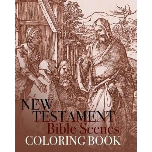New Testament Bible Scenes Coloring Book - Paperback