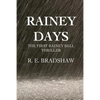 Rainey Days: A Rainey Bell Thriller - Paperback