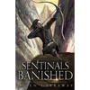 Sentinals Banished: Book Five of the Epic Fantasy Sentinal Series - Paperback