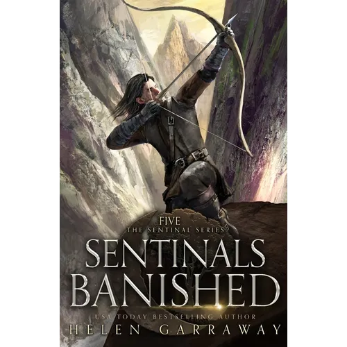 Sentinals Banished: Book Five of the Epic Fantasy Sentinal Series - Paperback