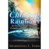 Chasing Rainbows - Paperback