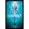 The Sentient - Hardcover