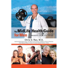 The MidLife Health Guide for Men: A Proactive Approach to Preventing Age-Related Diseases - Paperback