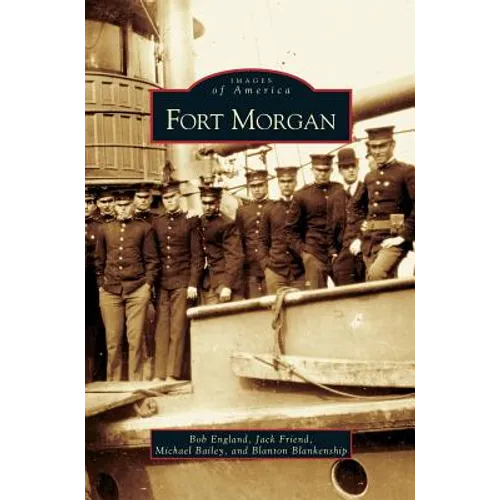 Fort Morgan - Hardcover