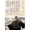 Ripples of Hope: Great American Civil Rights Speeches - Paperback