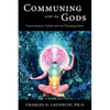Communing with the Gods: Consciousness, Culture and the Dreaming Brain - Paperback