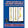Movilizacion de la Columna Vertebral: Manual Basico de Metodo Clinico - Paperback