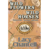 Wildflowers & Wild Horses - Paperback