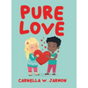 Pure Love - Hardcover