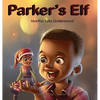 Parker's Elf: A book about managing emotions for boys - Hardcover