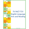 TX PACT 731 English Language Arts and Reading - Paperback