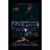 Saltier than Ever: A Ghetto Soap Opera - Paperback
