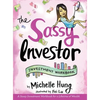 The Sassy Investor: Investment Workbook - Hardcover