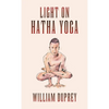 Light on Hatha Yoga - Hardcover