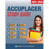 ACCUPLACER Study Guide: Spire Study System & Accuplacer Test Prep Guide with Accuplacer Practice Test Review Questions - Paperback