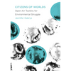 Citizens of Worlds: Open-Air Toolkits for Environmental Struggle - Paperback