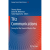 Thz Communications: Paving the Way Towards Wireless Tbps - Paperback