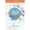 You Can't Celebrate That!: Navigating the Deep Waters of Social Justice Teaching - Paperback
