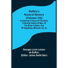 Buffon's Natural History (Volume VII); Containing a Theory of the Earth, a General History of Man, of the Brute Creation, and of Vegetables, Minerals, - Paperback