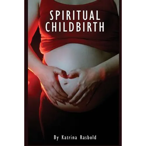 Spiritual Childbirth - Paperback