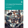 C. G. Jung in the Humanities: Taking the Soul's Path - Paperback